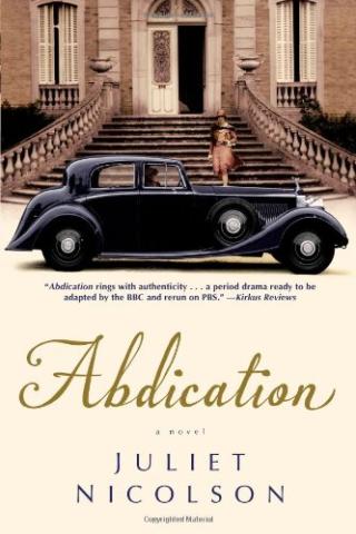 Abdication by Juliet Nicolson