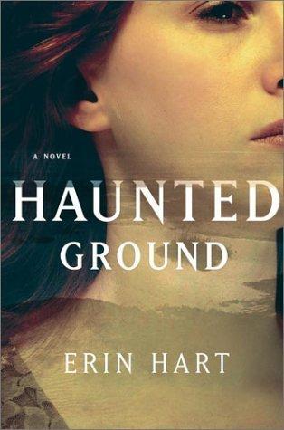 Haunted Ground by Erin Hart