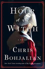 The Hour of the Witch by Chris Bohjalian